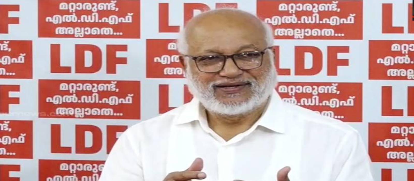 ‘ന്യൂനപക്ഷങ്ങളെ വോട്ട് ബാങ്ക് ആയി ചിലർ കാണുന്നു; ഇടതുപക്ഷമെന്നും അവർക്കൊപ്പം’; എംഎ ബേബി
